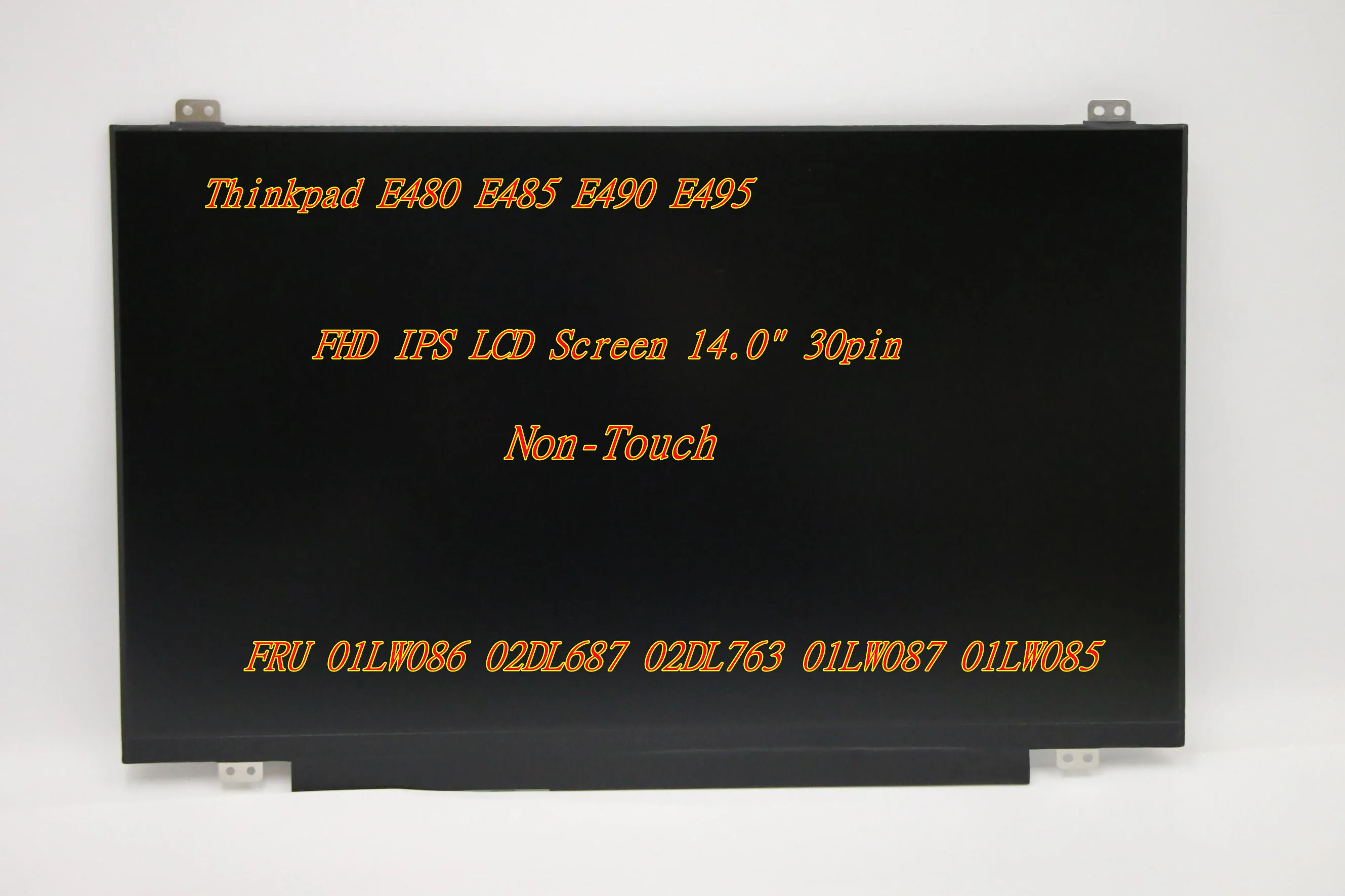 

New FHD IPS LCD Screen 14.0" 30pin For Lenovo Thinkpad E480 E485 E490 E495 laptop FRU 01LW086 02DL687 02DL763 01LW087 01LW085