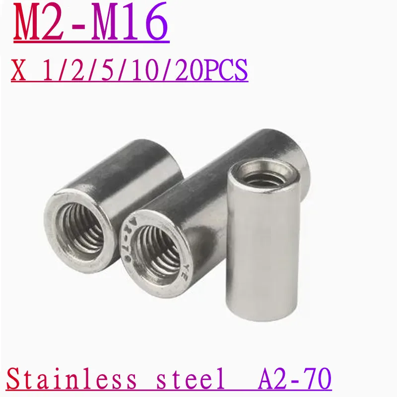 M2 M2.5 M3 M4 M5 M6 M8 M10 ~M12 304 Stainless Steel Extension Thicken Round Column Joint Coupling Nut Cylindrical Connect Nut