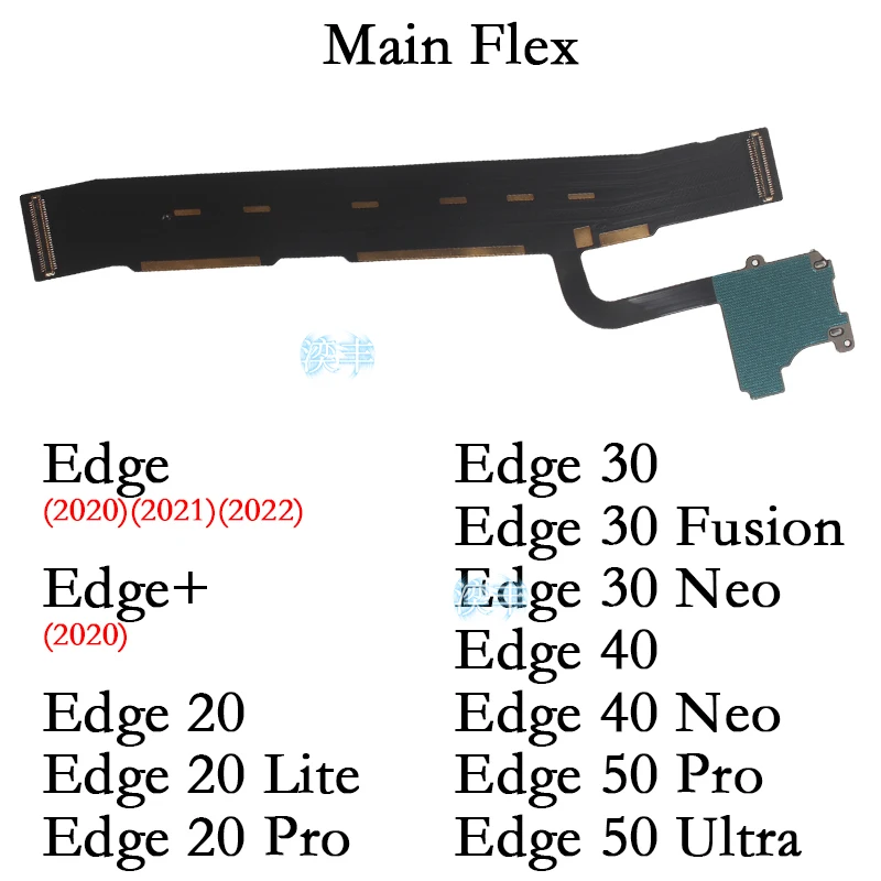 

Main Board Flex for Motorola Moto Edge 20 30 40 50 2020 2021 2022 Lite Pro Fusion Neo Ultra Plus Motherboard Connector Cable