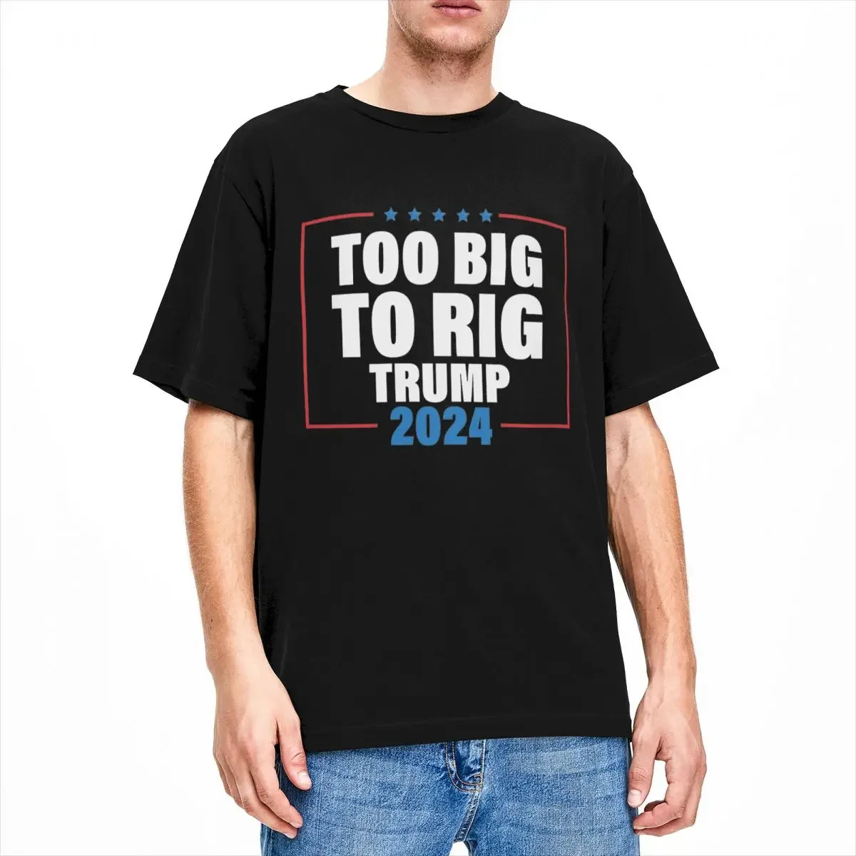 Trump 2024 Election Too Big To Rig Men Women's T Shirt USA President Apparel Vintage Tees T-Shirt Pure Cotton Original Clothes