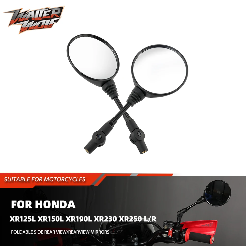 

For Honda XR125L XR150L XR190L XR230 XR250 L/R XR400R XR600R CRF230 L/M CRF250 M/L CRF300L XRE300 Foldable Side Rearview Mirrors