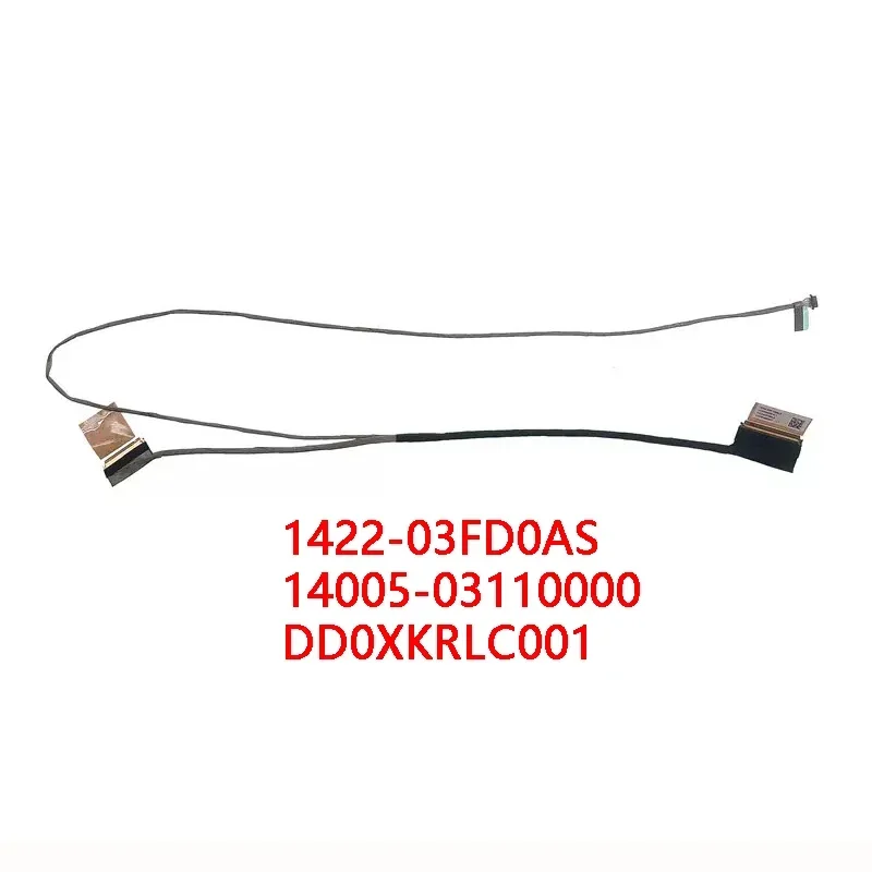 New genuine laptop LCD cable for Asus X509-1A -1s x509u x509f VivoBook 15 F515JA-AH31 1422-03fd0as 14005-03110000 dd0xkrlc001