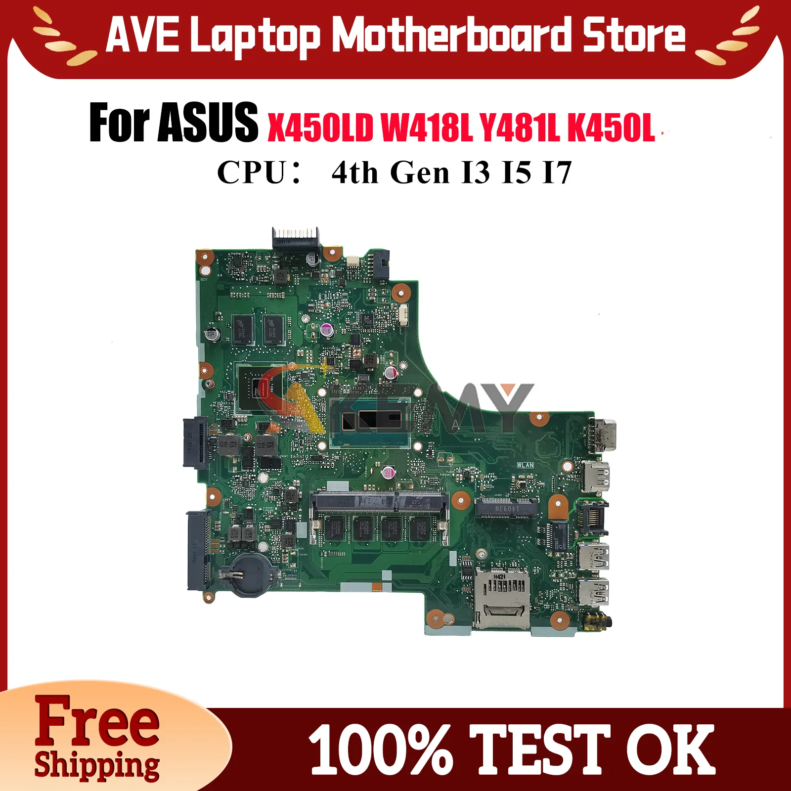 

X450LD Laptop Motherboard For ASUS R412L VM480L X450L K450L X450LC R409L X450LB X450LN Y481L W418L X450LD Mainboard I3 I5 I7 CPU