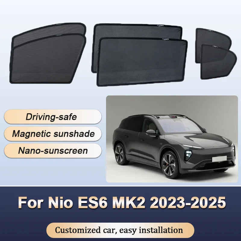

Sun Shades For Nio ES6 MK2 2023 2024 2025 Sunshades Magnetic Privacy Protection Visor Curtains Windows Auto Accessories