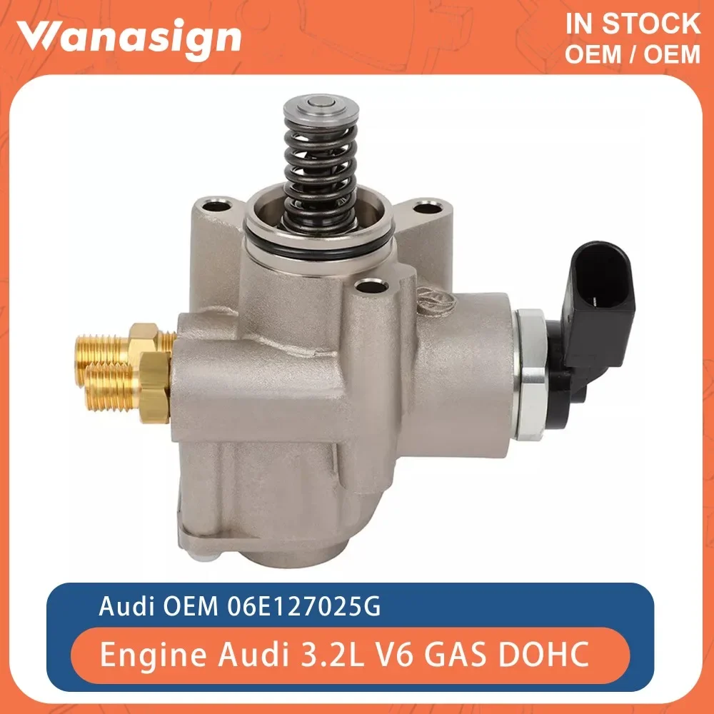 

Engine High Pressure Fuel Pump Assembly Fit 3.2 L For Audi A4 A4 Quattro A6 A6 Quattro AUK CALA BYU 3.2L V6 GAS DOHC 06E127025G