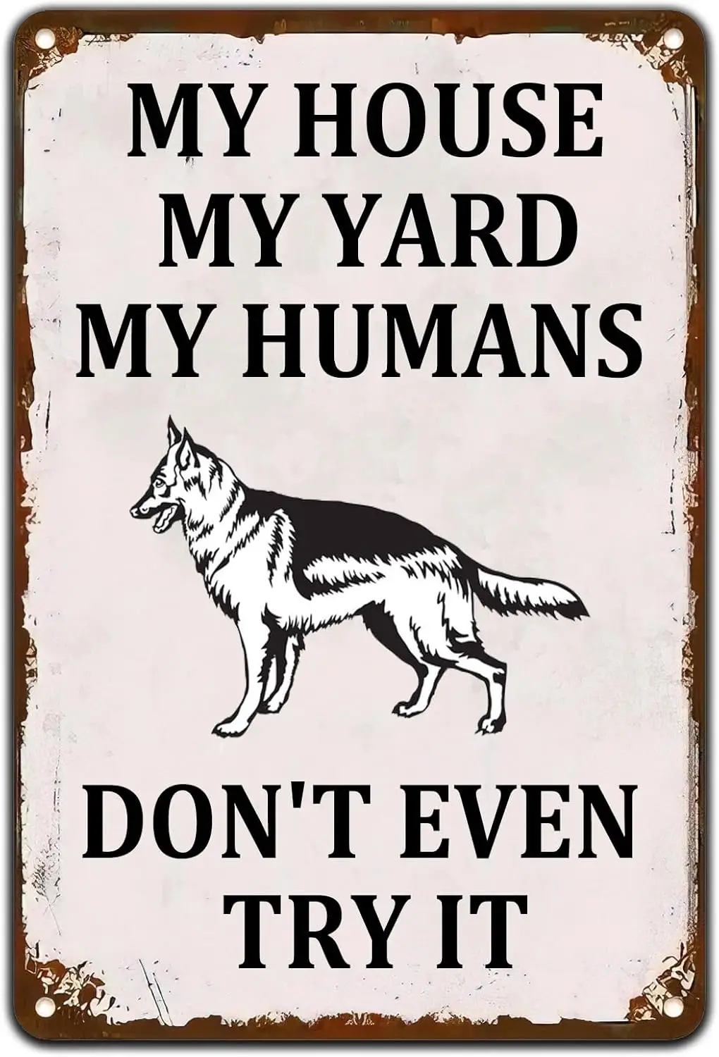 Dog Yard Signs,My House My Yard My Humans Don't Even Try It Warning Signs For House Tin Poster for Home Farm Garden Yar sign
