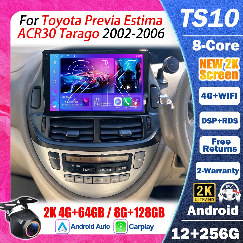 10.1“Android 16 Car Radio For Toyota Previa Estima ACR30 Tarago 2002-2006 Stereo Multimedia Player Head Unit GPS Navigation 5G
