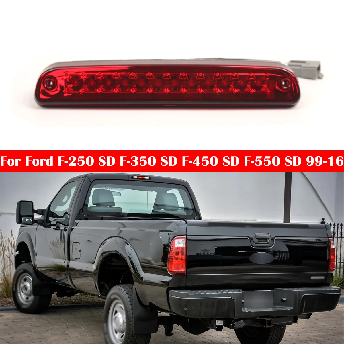 

For Ford Super Duty Ranger 1999-2016 YC3Z13A613BA, CC3Z13A613A, F47Z13A613A CC3Z13A613B Red LED Car Rear High Mount Stop Lamp