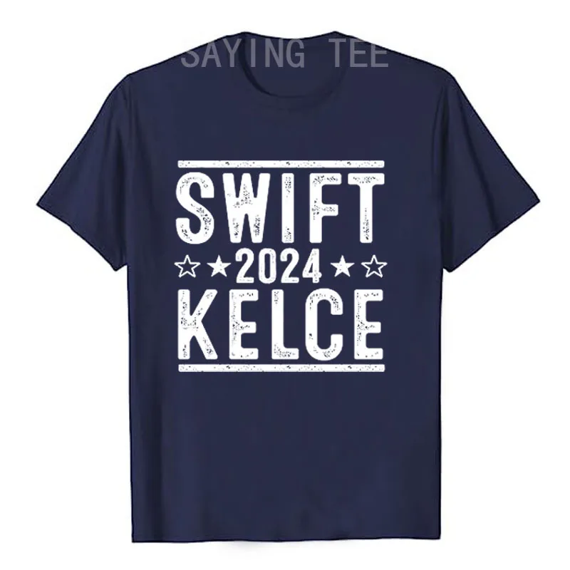 Swift and Kelce 2024 - Election Fan Costume Funny Humor Cute Unisex Tee Letters Printed Sayings Graphic Outfits Novelty Gifts