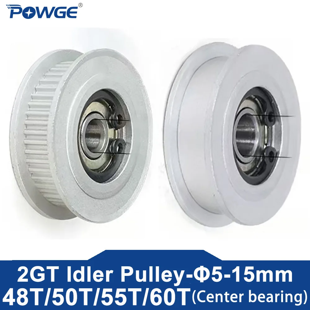 POWGE 48 50 55 60 Teeth 2GT 2MGT Idler Timing Pulley Bearing Bore 5/6/7/8/9/10/12/15mm for GT2 Belt Width 6MM 48T 50T 55T 60T
