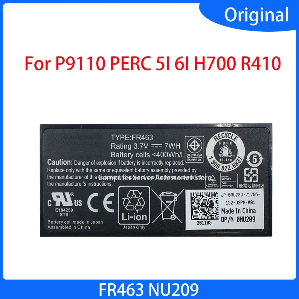 

NEW Original FR463 NU209 for P9110 PERC 5I 6I H700 R410 0NU209 0U8735 M9602 M164C NU209 1890mAh 3.7V Li-Ion Control Battery