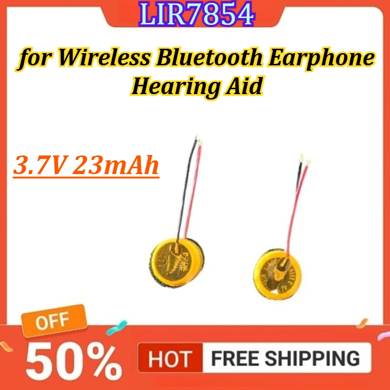 

LIR7854 7854 3.7V 23mAh for Wireless Bluetooth Earphone Hearing Aid Rechargeable Battery