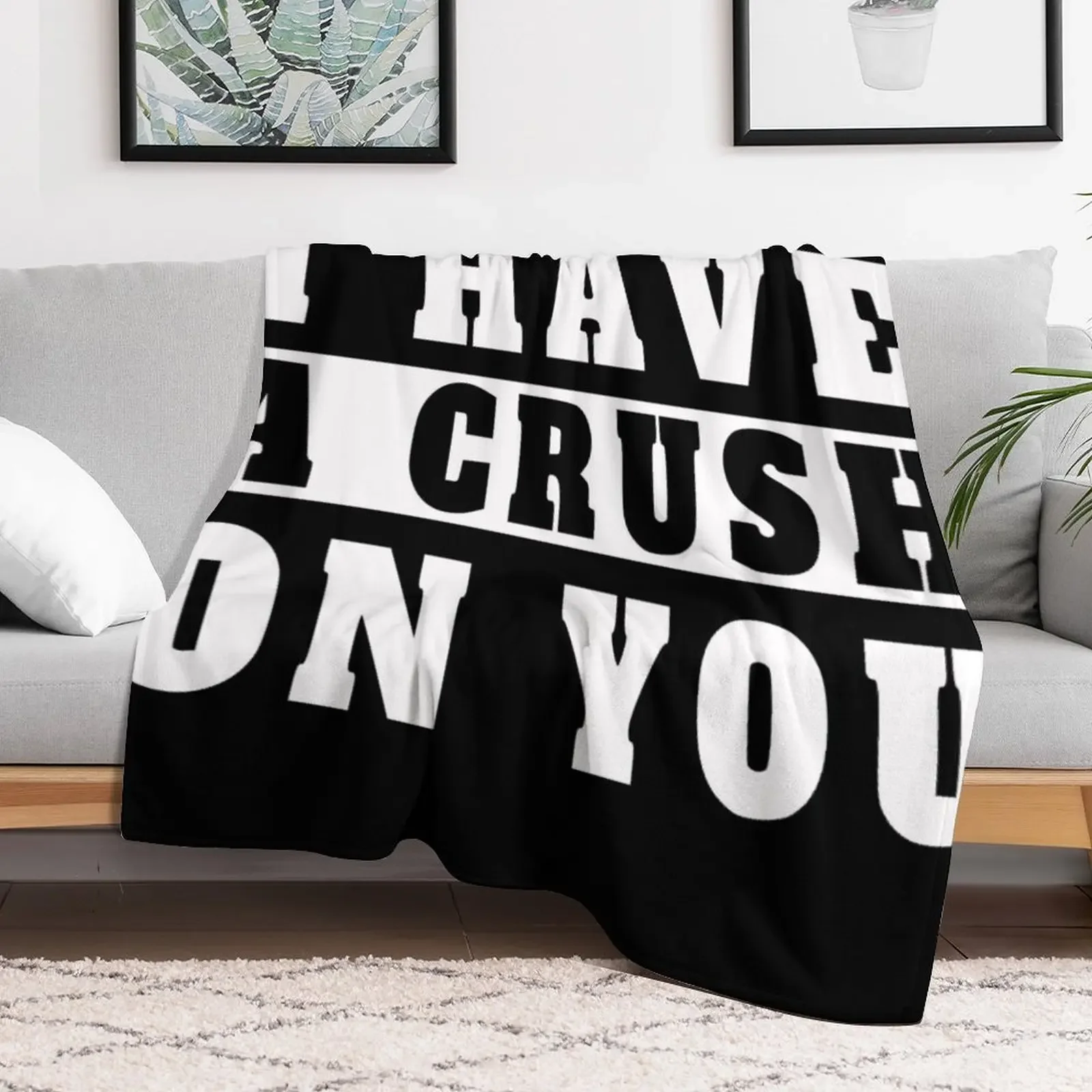 i have a crush on you Throw Blanket Loose Bed covers Giant Sofa Shaggy Blankets