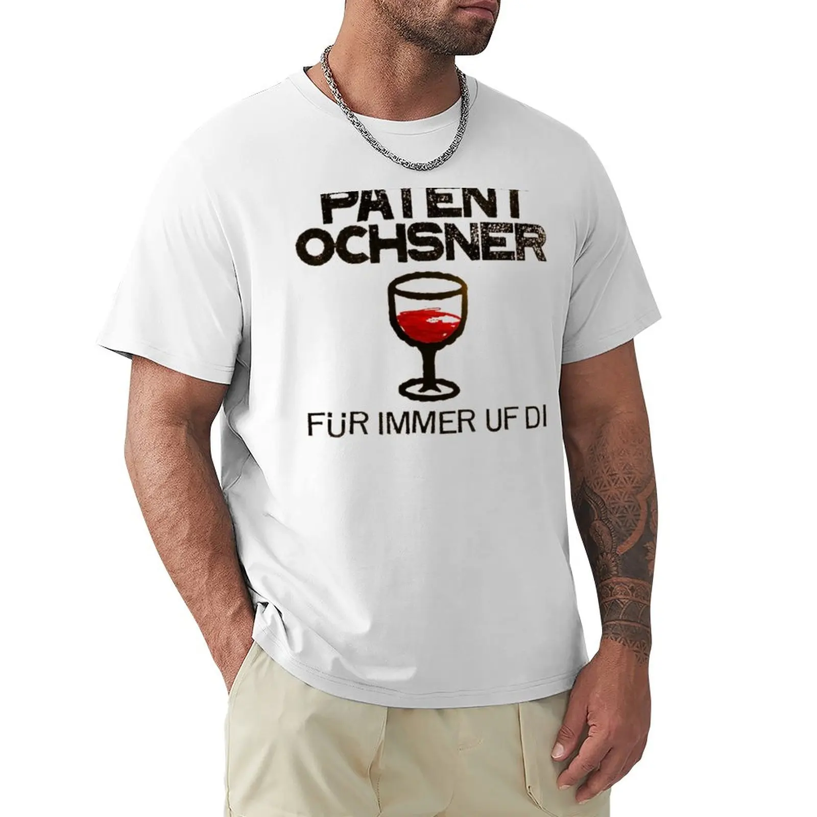 

Patent Ochsner Für Immer Uf Di T-Shirt customs Short sleeve tee Men's cotton t-shirt