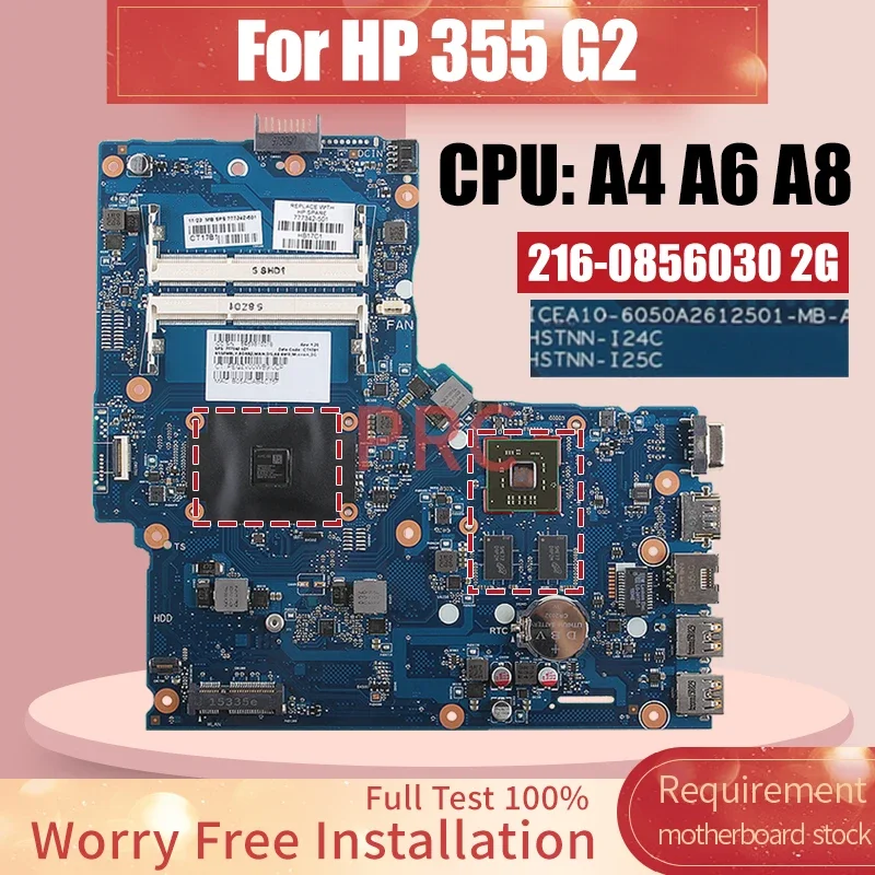 

Материнская плата для ноутбука HP Pavilion 355 G2 6050A2612501 A4 A6 A8 AMD CPU 216-0856030 764690-601 _ полный тест
