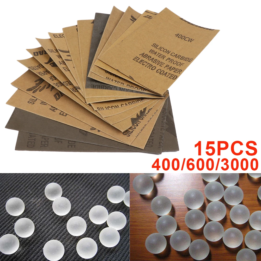 15Pcs/Set Sandpaper 400 600 3000 800 1000 1200 1500 2000 2500 Grit Sand Paper Water/Dry Sanding Paper Abrasive Tools