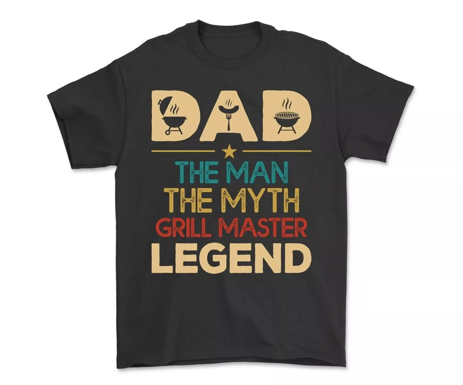 Dad The Man, The Myth, Grill Master, Legend T-Shirt Funny Dad Shirt