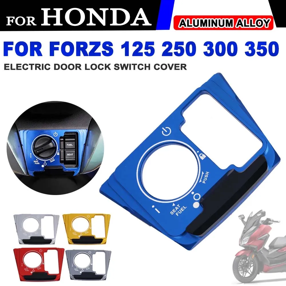 Motorcycle Seat Electric Door Lock Switch Cover Cap Parts For HONDA FORZA 125 250 300 350 FORZA125 FORZA250 FORZA350 Accessories