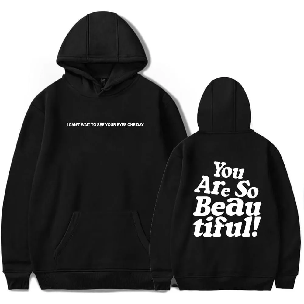 

Hulvey You Are So Beautiful Merch Hoodie Women Men Long Sleeve Sweatshirt Fashion Pullover Clothes