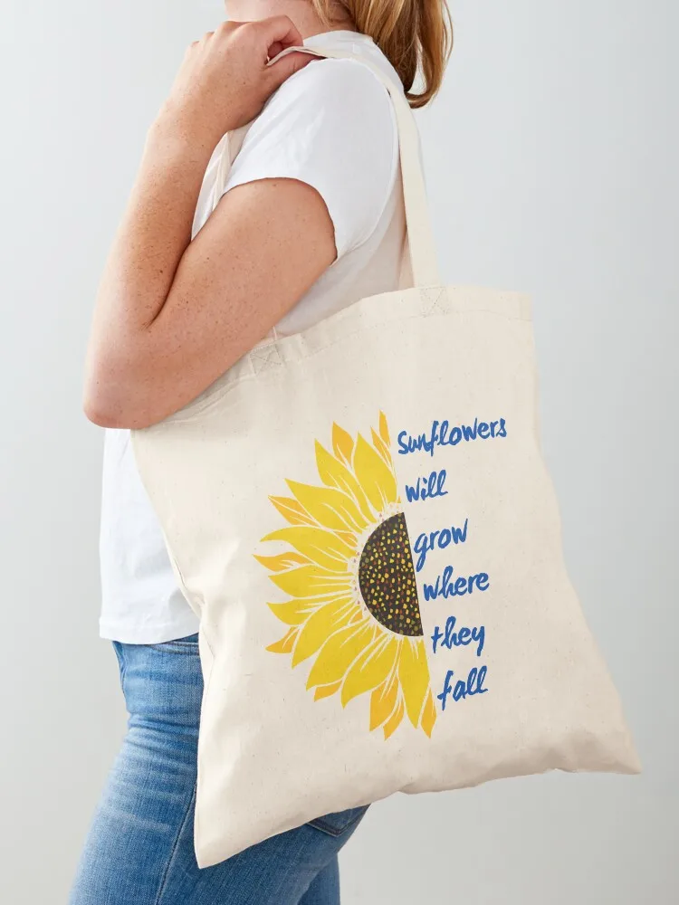 Sunflowers will grow where they fall Tote Bag Women's beach bags reusable shopping bag bags luxury women Canvas Tote Bag