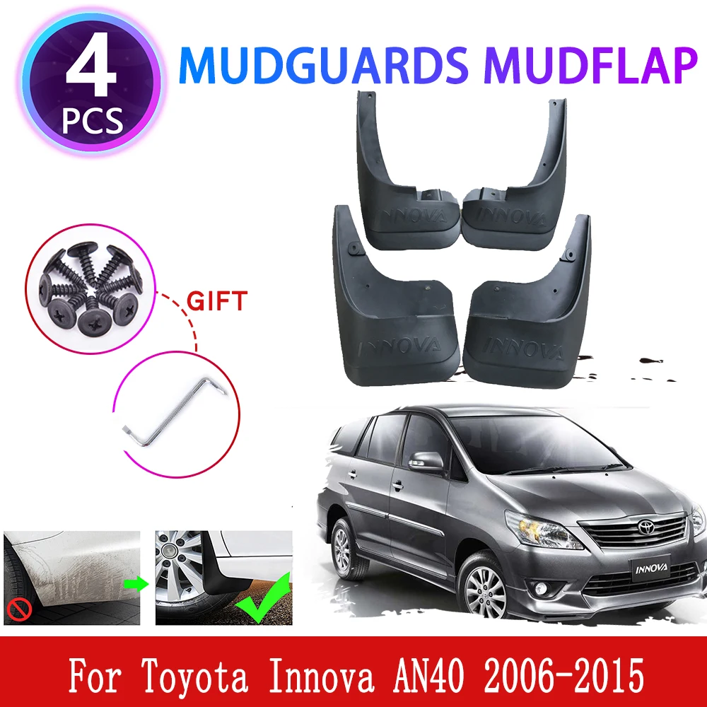 4x for Toyota Innova AN40 2006~2015 Mudguards Mudflaps Fender Mud Flap Splash Mud Guards Protect Accessories 2008 2009 2010 2012