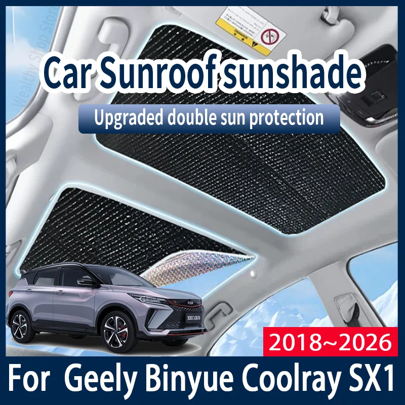 For Geely Binyue Coolray SX1 2018~2026 2020 2024 Car Sun Shades Cover Auto Sunroof Sunshade Protector Anti-UV Heat Accessories