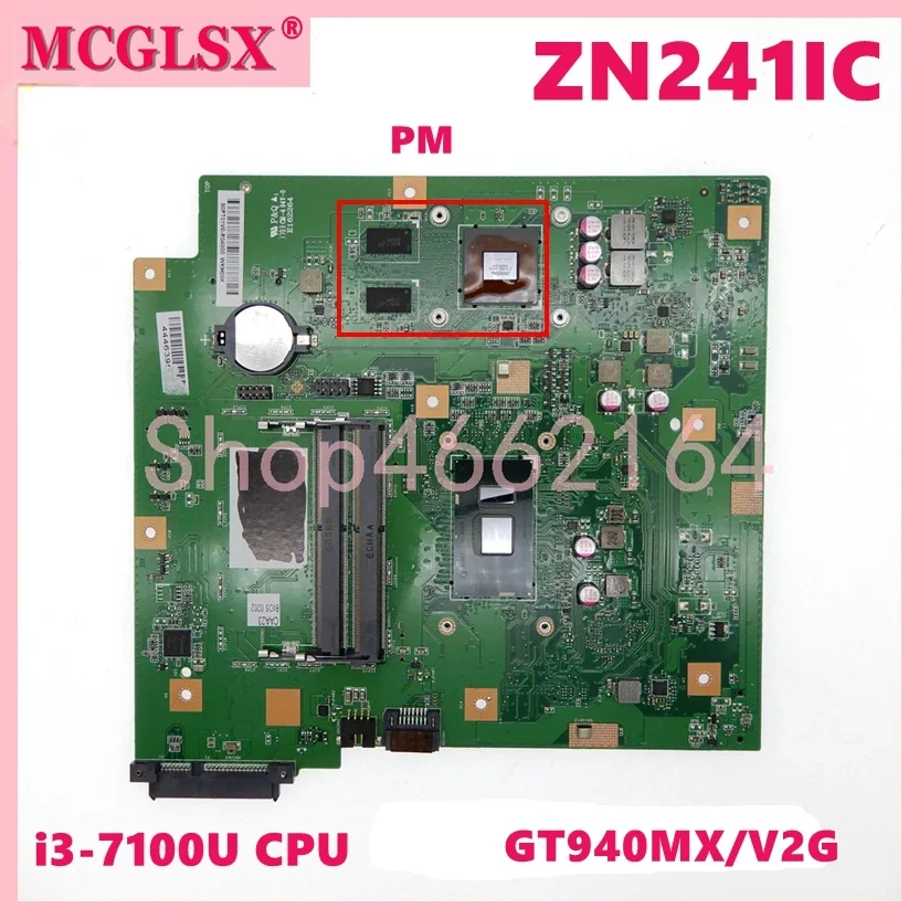 

ZN241IC with i3-6006U i3-7100U i7-8550U CPU GT940MX-V2G GPU Motherboard For Asus ZN241 ZN241I ZN241IC Mainboard 100% Test OK