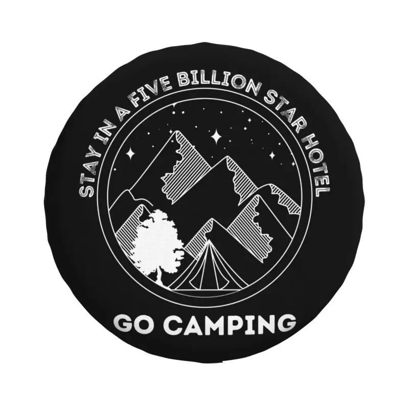 Stay In A Five Billion Star Hotel Go Camping Spare Tire Cover for Honda Travel Hiking Car Wheel Protectors 14