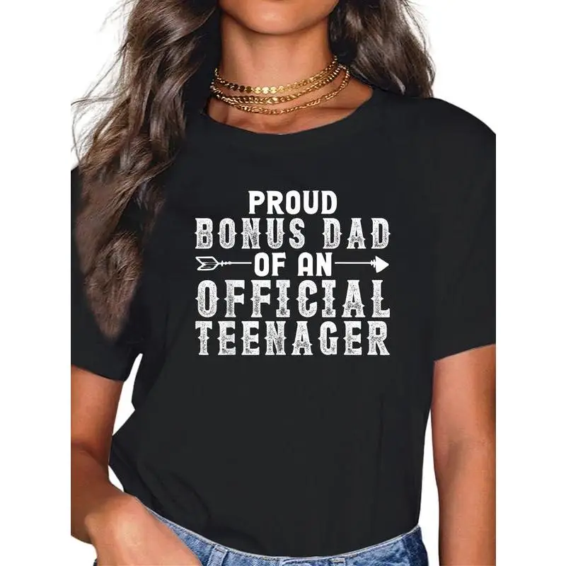 

Proud Bonus Dad Official Teenager T-shirt Funny Father's Day Family Gift Tee for Men Women