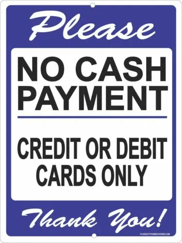 No Cash Sign 9x12 Credit or Debit Card Only Metal Signs Store Retail Business