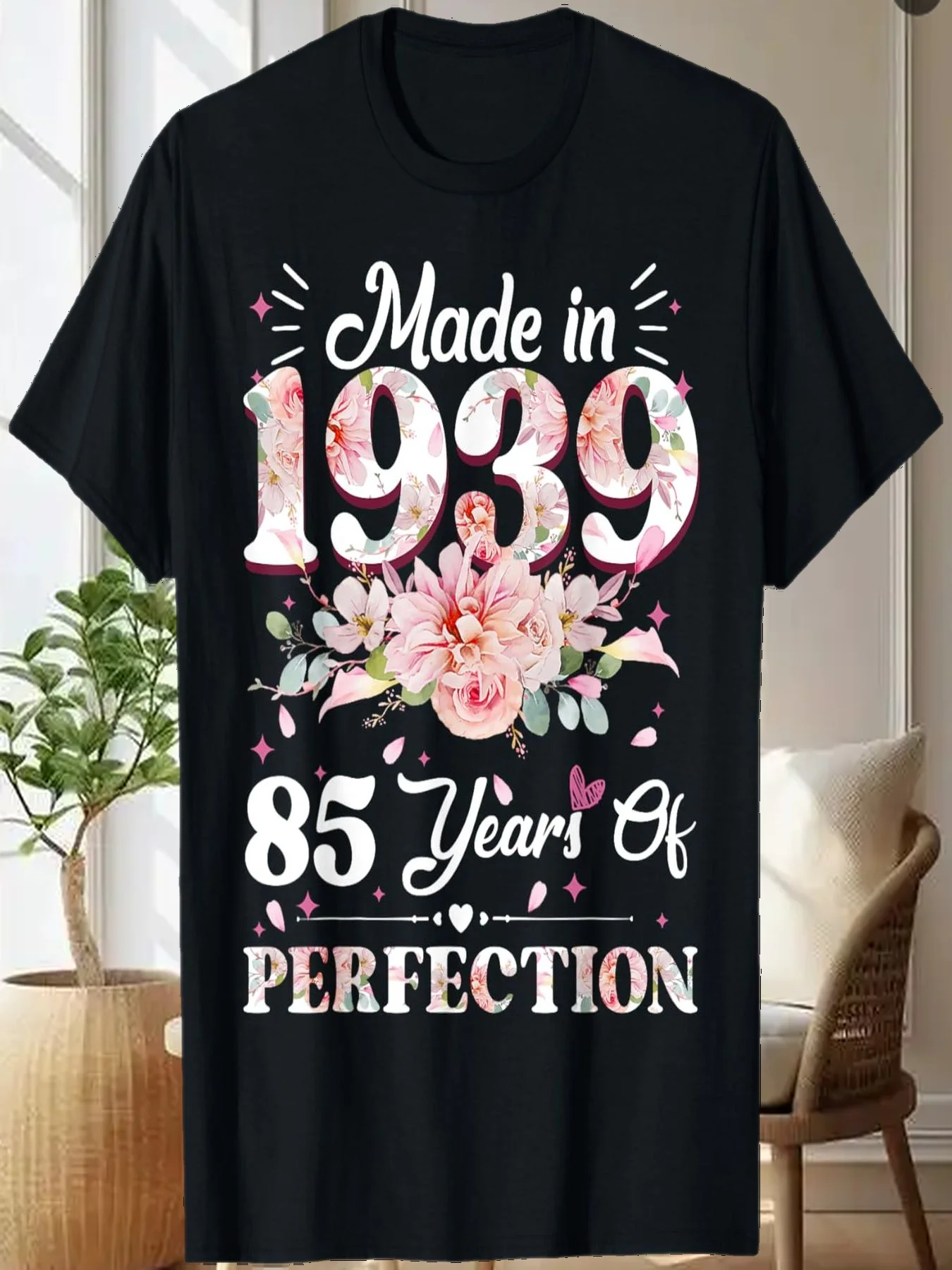 

85 Year Old Made In 1939 Floral 85th Birthday Gifts Women T-Shirt -Same paragraph for men and women