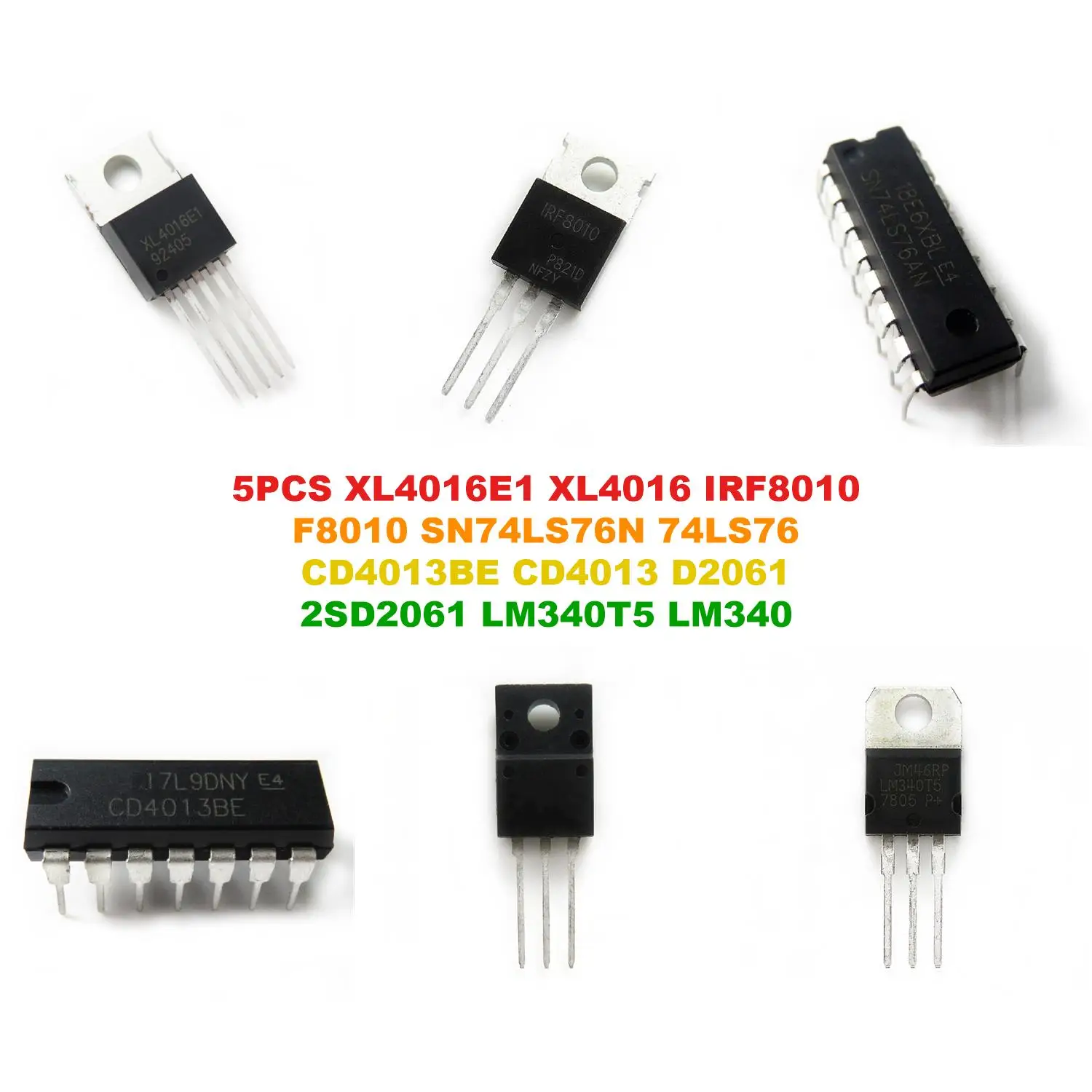 XL4016E1 XL4016 IRF8010 F8010 SN74LS76N 74LS76 CD4013BE CD4013 D2061 2SD2061 LM340T5 LM340