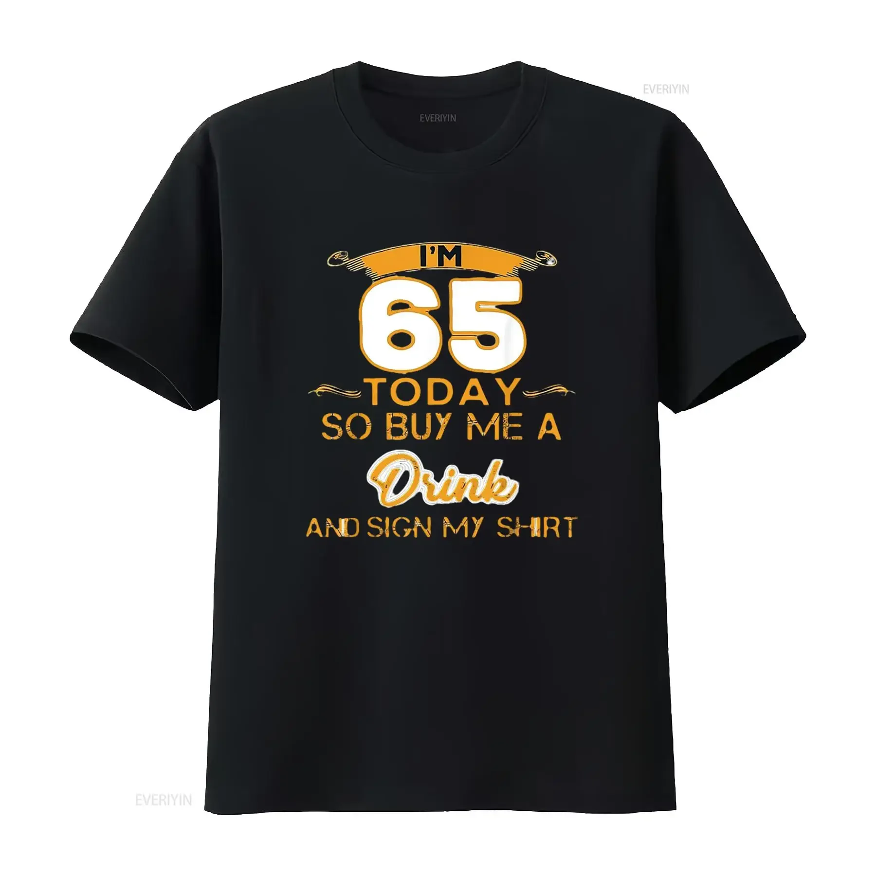 

Mens Funny 65th Birthday T Shirt I m 65 Today For All White 2XL vintage Washed fashion Stretched Breathable Slightly streetwear