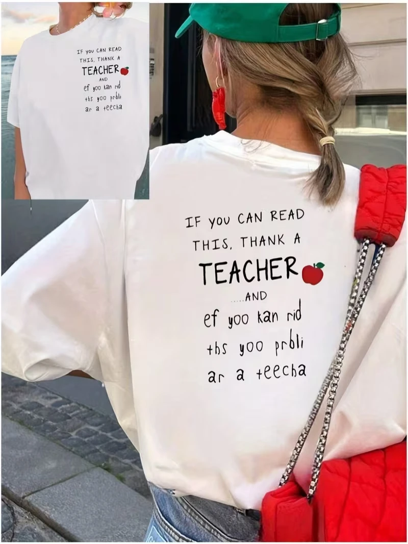 Thank A Teacher Print T-shirt Funny Teacher Quote Graphic Short Sleeve Tops Women Casual Loose Streetwear Daily Wear Tee