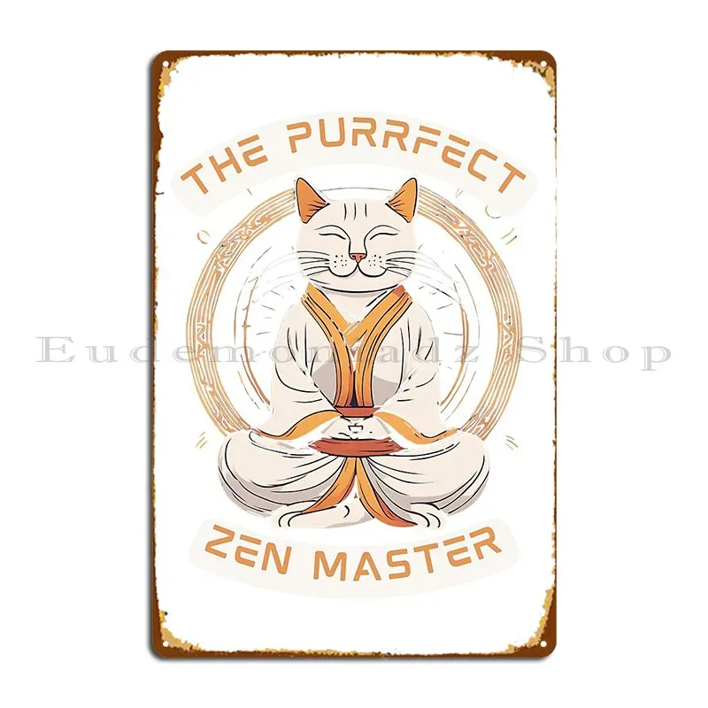 The Purrfect Zen Yogi Cat Metal Plaque Poster Printed Garage Plaques Pub Pub Plates Tin Sign Poster