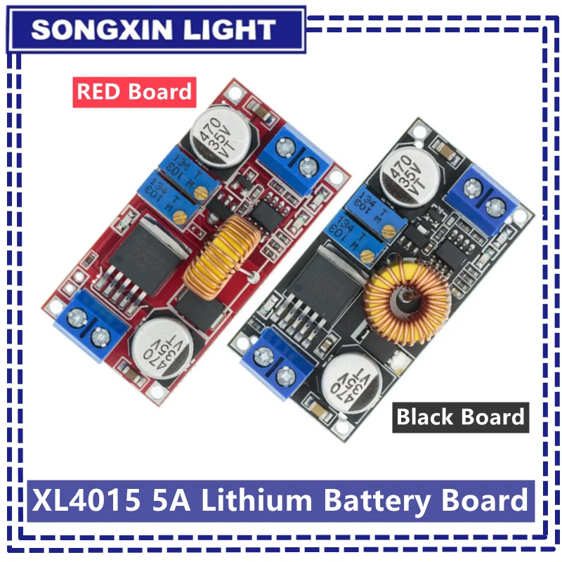 SONGXIN  5A DC to DC CC CV Lithium Battery Step down Charging Board Led Power Converter Lithium Charger Step Down Module XL4015