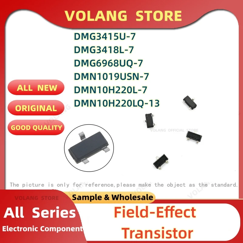 10Pcs/LOT DMG3415U-7 SOT23-3  MOSFET  DMG3418L-7 DMG6968UQ-7 DMN1019USN-7 Field-Effect Transistor DMN10H220L-7 DMN10H220LQ-13