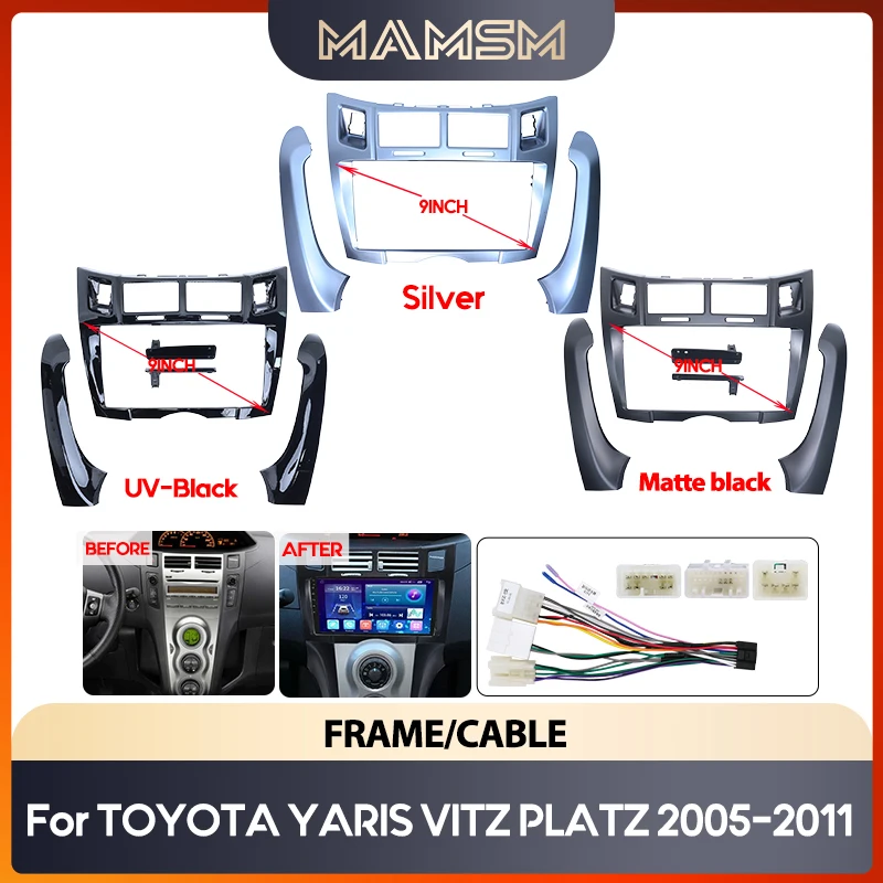 9inch For TOYOTA YARIS VITZ PLATZ 2005-2011 Car Radio Fascia Android Stereo screen multimedia  player navigation Harness frame