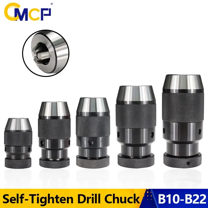 CMCP Self-Tighten Drill Chuck B10/B12/B16/B18/B22 Keyless Drill Chuck For Multiple Purposes Chuck Lathe Collet Chuck