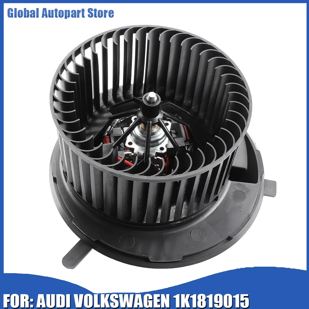 

Blower 1K1819015 For AUDI A3 2004-14 Q3 TT For VOLKSWAGEN CC EOS GOLF GTI JETTA PASSAT CC R32 RABBIT TIGUAN LIMITED 1K1-819-015