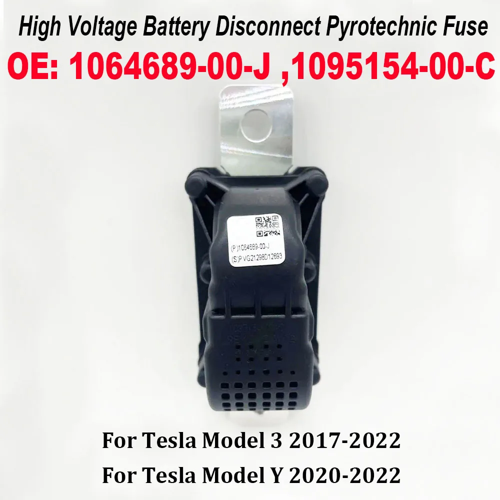 1064689-00-J 1095154-00-C High Voltage Battery Disconnect Pyrotechnic Fuse For Tesla 20-22 Model Y 17-22 Model 3 106468900