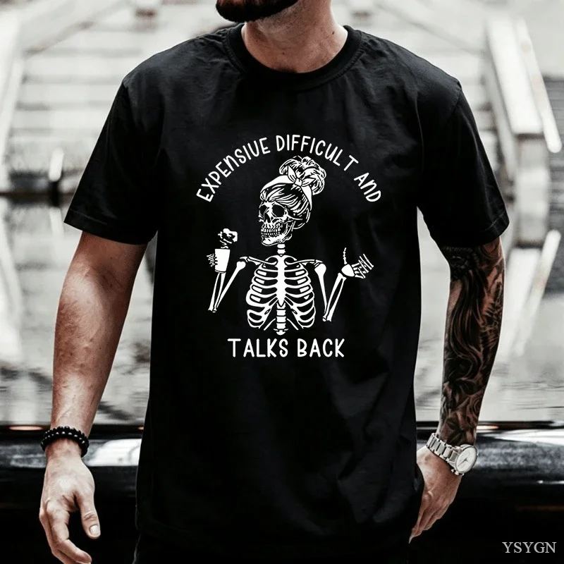 Expensive Difficult and Talks Back Tshirt Men Trendy Mom Funny Wife T Shirt Cotton Vintage Skull Aesthetic Clothing Streetwear