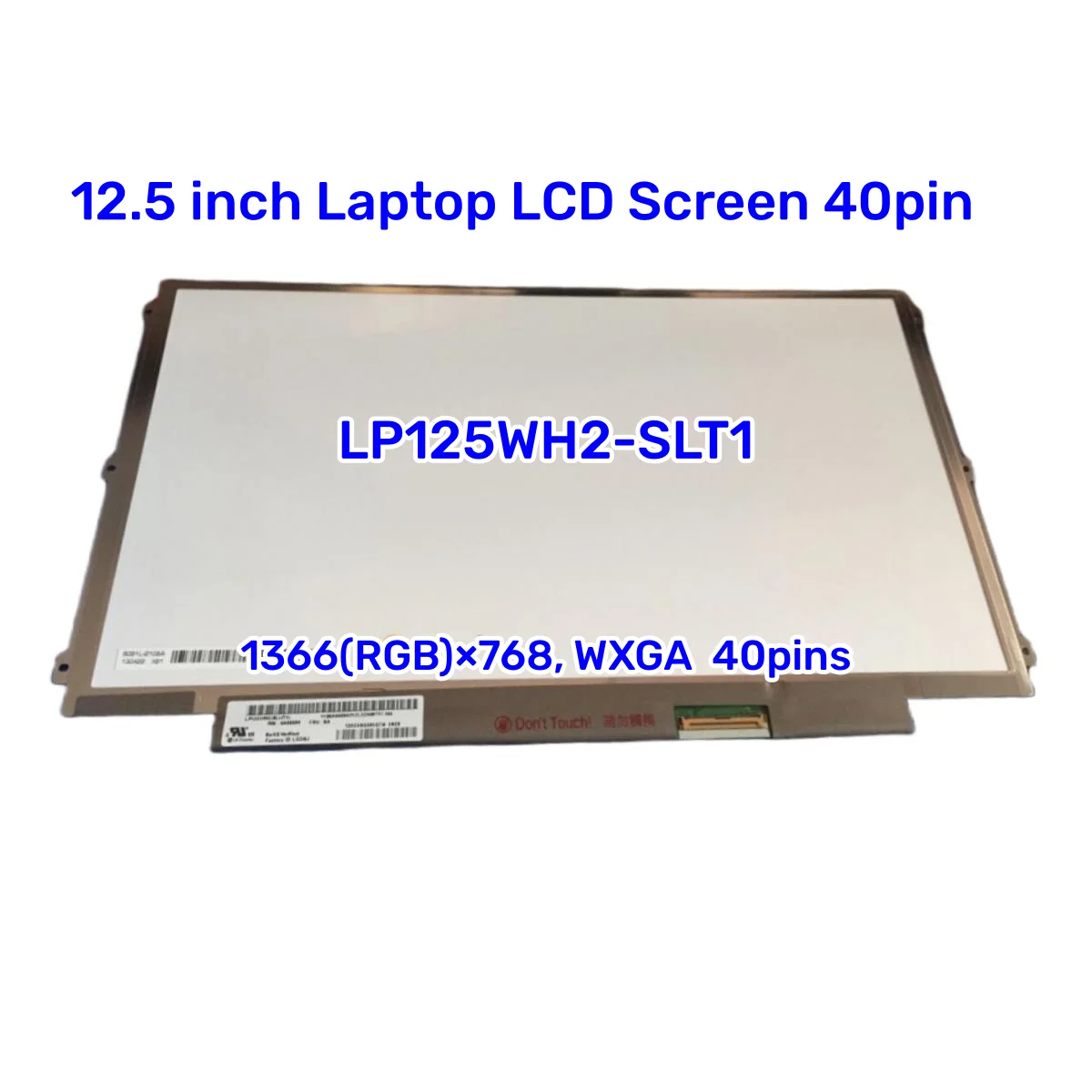 

LP125WH2 SLT1 LP125WH2-SLT1 (SL)(T1) Laptop LCD LED Screen Panel IPS LVDS 40pin 1366*768 Original Display matrix