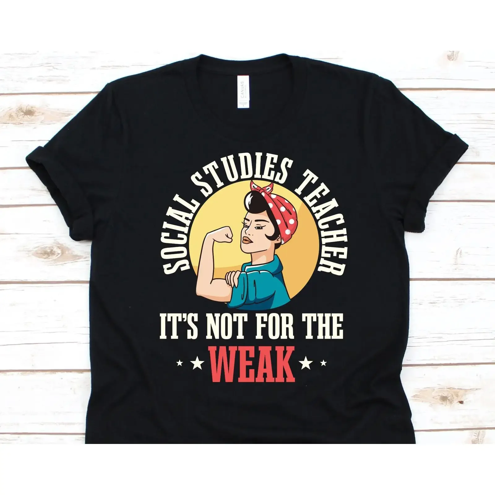 Social Studies Teacher It's Not For The Weak T Shirt Funny Appreciation History Geography Educators vintage Washed