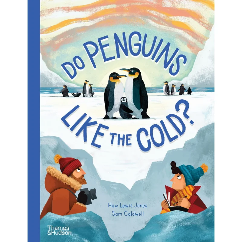 Do Penguins Like The Cold Huw Lewis Jones Thames And Hudson Ltd 9780500652978 Book