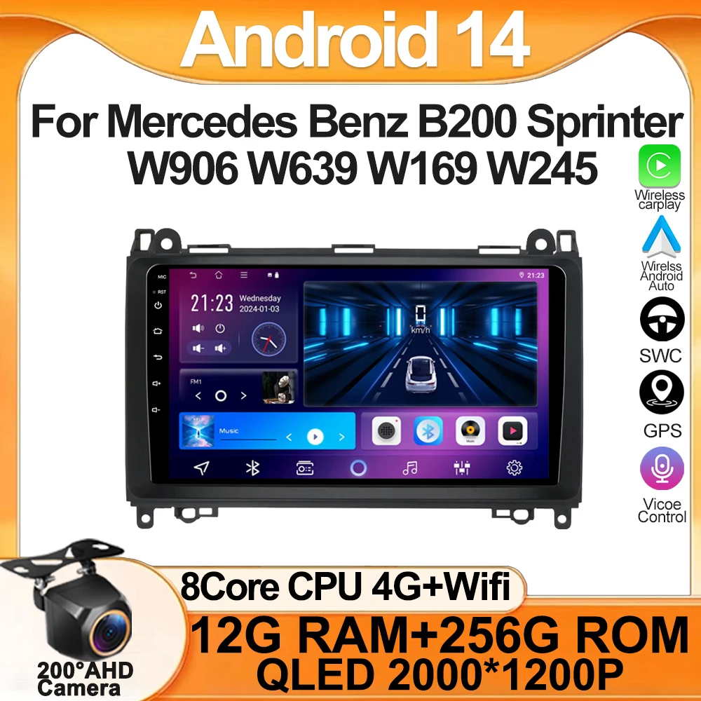 Android 14 For Mercedes Benz B200 Sprinter W906 W639 W169 W245 Stereo Head Unit Mirror Link GPS Navigation Autoradio 5G Wifi