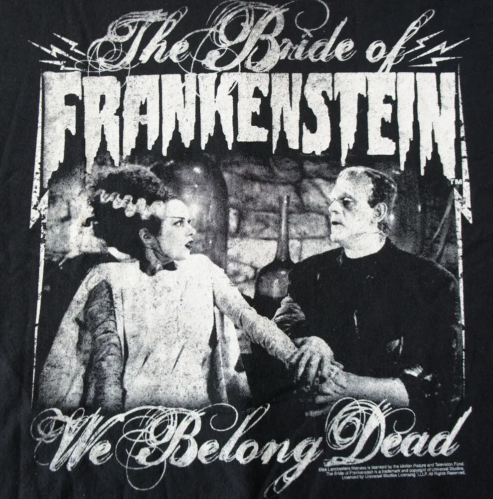 Authentic THE BRIDE OF FRANKENSTEIN We belong Dead T-Shirt S M L XL XXL NEW