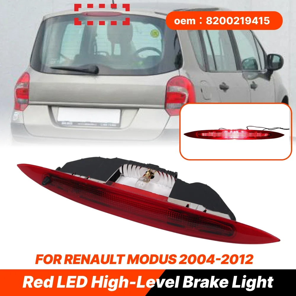 Car LED High Mount 3rd Third Brake Stop Light High Level Rear Tail Signal Lamp For Renault MODUS 2004-2012 8200219415