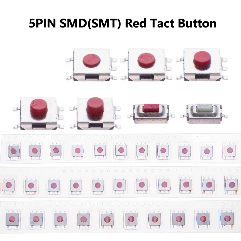 5PIN 6.2X6.2mm Height=2.5/2.7/3.1/3.4/3.74/4.3/5.5/5mm 5PIN SMD(SMT) Red Tact Button PCB Mounting Momentary Click