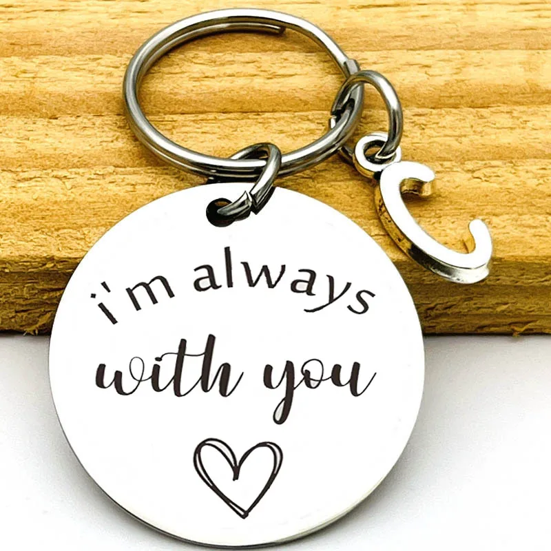 Long Distance Relationship Keepsake Key Chain Stainless Steel Inspirational Gift Keychain, I'm Always with You